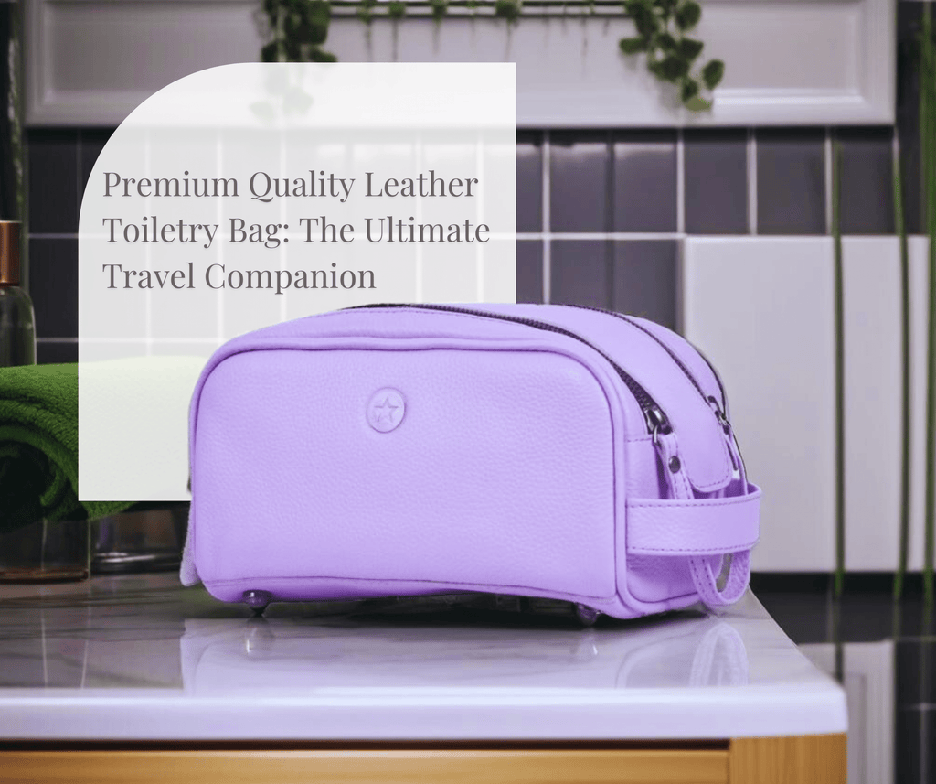 Premium Quality Leather Toiletry Bag: The Ultimate Travel Companion - Aaron Leather Goods